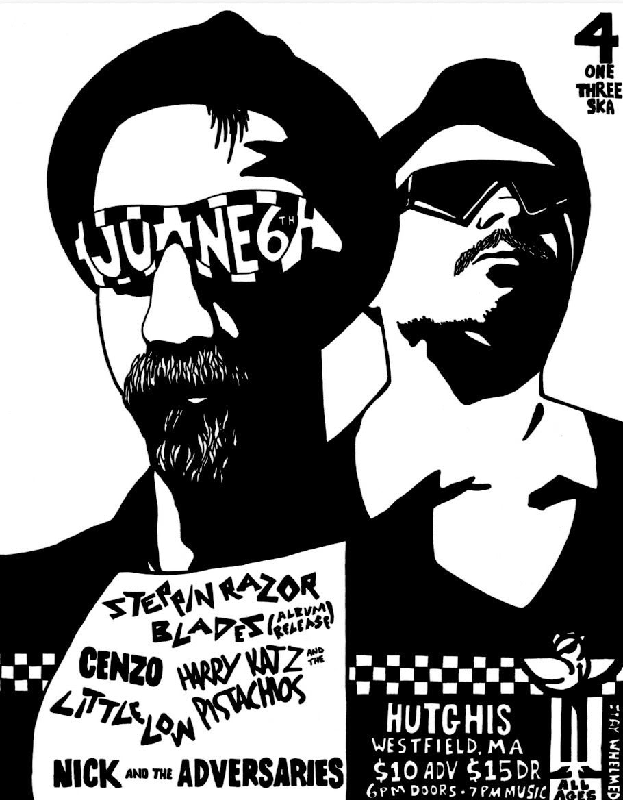 Saturday June 6th - Steppin’ Razor Blades / Cenzo / Harry Katz and the Pistachios / Little Low / Nick and the Adversaries