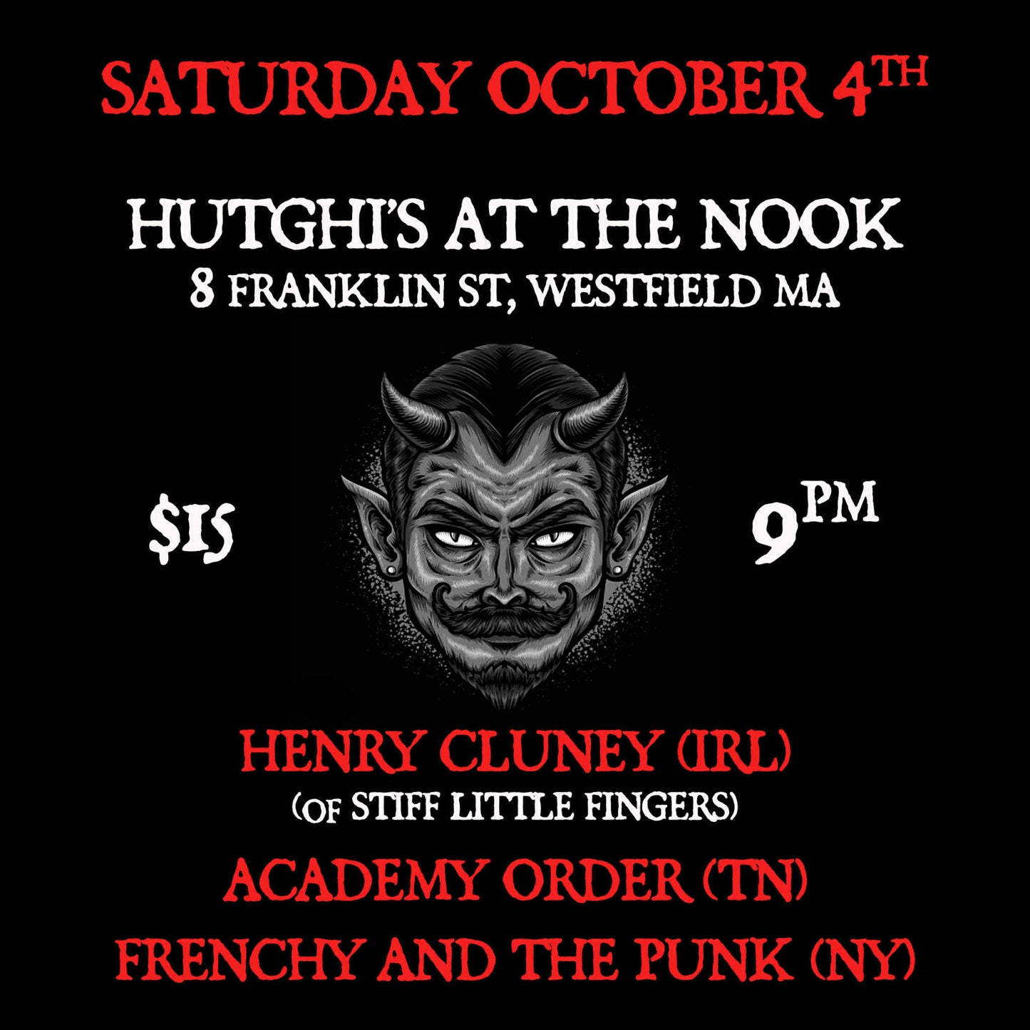 Saturday October 4th - Henry Cluney (Stiff Little Fingers) / Academy Order / Frenchy and the Punk