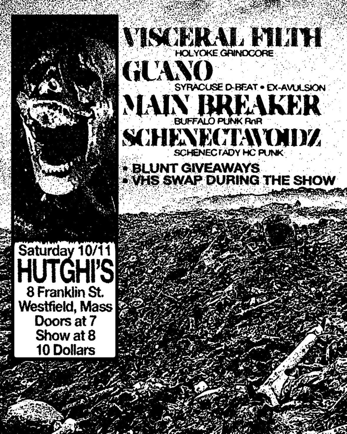 Saturday October 11th - Visceral Filth / Guano / Main Breaker / Schenectavoidz