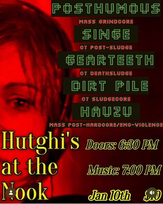 Posthumous / Singe / Gearteeth / Dirt Pile / Hauzu