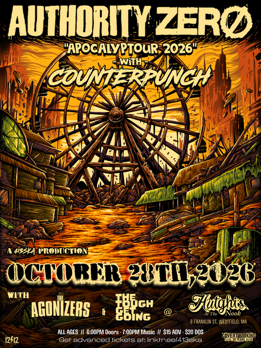 Wednesday October 28th - Authority Zero / Counterpunch / The Agonizers / The Tough Get Going
