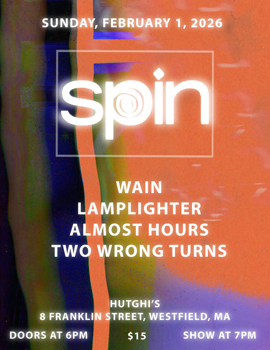 Spin / Wain / Lamplighter / Almost Hours / Two Wrong Turns